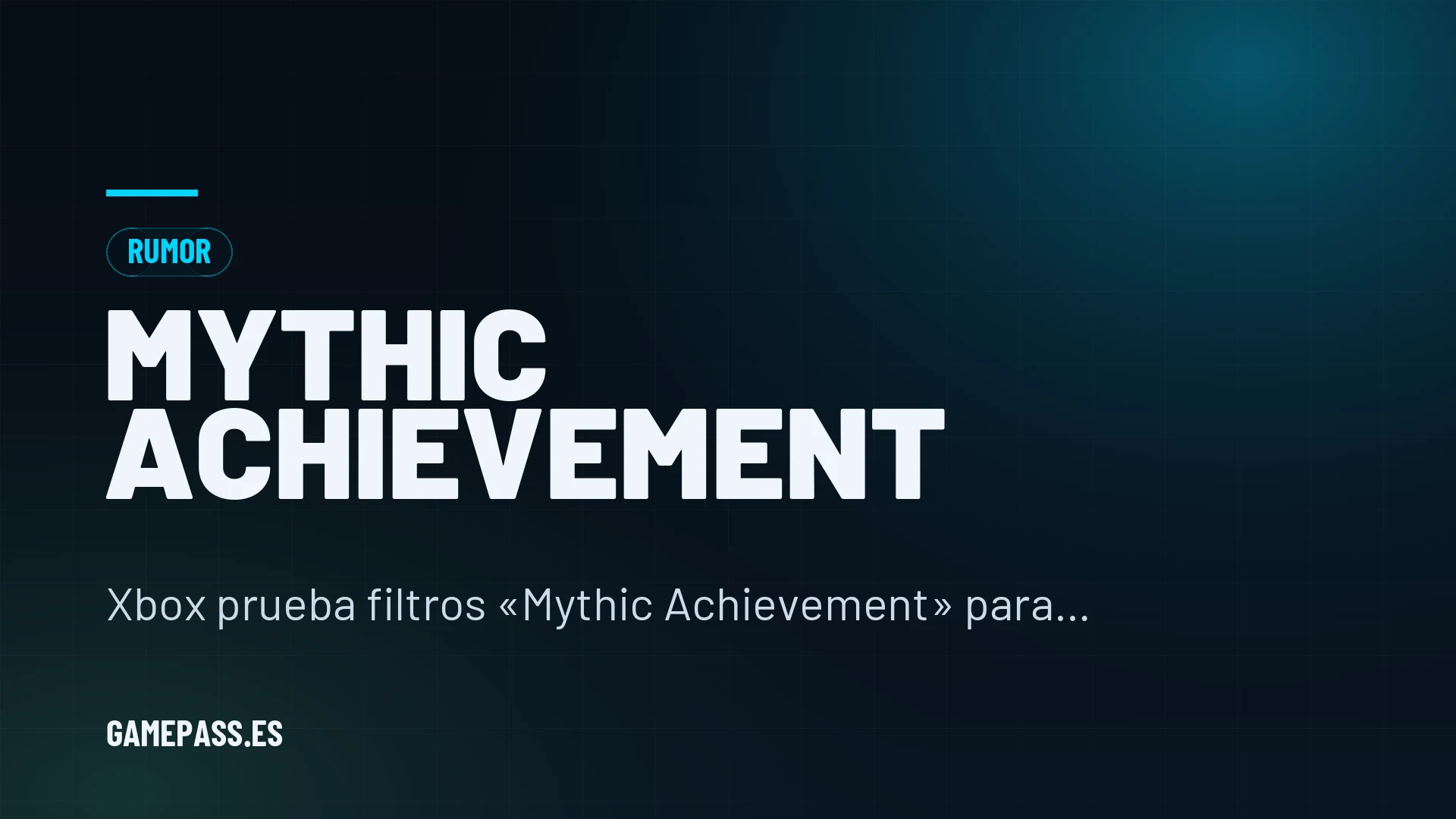 Xbox prueba filtros «Mythic Achievement» para su posible equivalente al platino